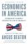 Angus Deaton: Economics in America