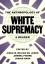 The Anthropology of White Supremacy