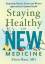 Elson Haas MD: Staying Healthy with NEW 