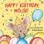 Laura Joffe Numeroff: Happy Birthday, Mo Laura Joffe Numeroff: Happy Birthday, Mo