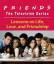 Stopek, S: Friends: The Television Serie