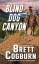 Brett Cogburn: Blind Dog Canyon