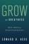 Edward Hess: Grow to Greatness