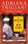 Adriana Trigiani: The Queen of the Big T Adriana Trigiani: The Queen of the Big T