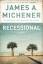 James A. Michener: Recessional