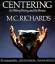 Mary Caroline Richards: Centering in Pot