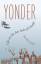 Jim W Corder: Yonder