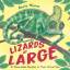 Roxie Munro: Lizards at Large
