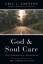 Eric L Johnson: God and Soul Care