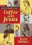 David Wilkie: Coffee with Jesus