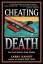 Larry Kaniut: Cheating Death