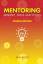 Ann Rolfe: Mentoring Mindset, Skills and Ann Rolfe: Mentoring Mindset, Skills and