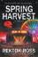 Rektok Ross: Spring Harvest