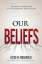 Modarresi, S: OUR BELIEFS