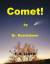 Terrence Robert Lloyd: Comet! Terrence Robert Lloyd: Comet!