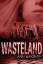 Ann Bakshis: Wasteland