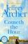 Jeffrey Archer: Cometh the Hour