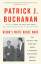 Patrick J Buchanan: Nixon