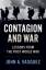 John A. Vasquez: Contagion and War