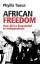 Phyllis Taoua: African Freedom