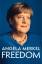 Angela Merkel: Freedom