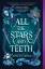 Adalyn Grace: All the Stars and Teeth