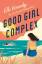 Elle Kennedy: Good Girl Complex