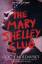 Goldy Moldavsky: The Mary Shelley Club