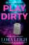 Lora Leigh: Play Dirty