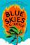 T. C. Boyle: Blue Skies