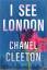 Chanel Cleeton: I See London