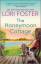 Lori Foster: The Honeymoon Cottage