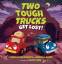 Corey Rosen Schwartz: Two Tough Trucks G