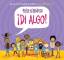 Peter H Reynolds: Di Algo! (Say Somethin