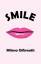 Milena Gilbreath: Smile