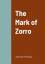 Johnston Mcculley: The Mark of Zorro