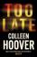 Colleen Hoover: Too Late