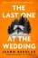 Jason Rekulak: The Last One at the Weddi