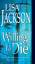 Lisa Jackson: Willing to Die Lisa Jackson: Willing to Die