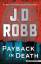 J D Robb: Payback in Death