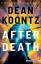 Dean Koontz: After Death