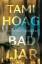 Tami Hoag: Bad Liar