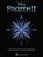 Robert Lopez: Frozen 2 Piano/Vocal/Guita