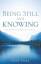 Tony Dale: Being Still and Knowing