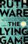 Ruth Ware: The Lying Game