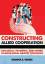 CONSTRUCTING ALLIED COOPERATIO