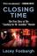 Lacey Fosburgh: Closing Time