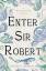 Angela Thirkell: Enter Sir Robert