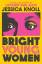 Jessica Knoll: Bright Young Women