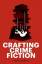 Henry Sutton: Crafting crime fiction